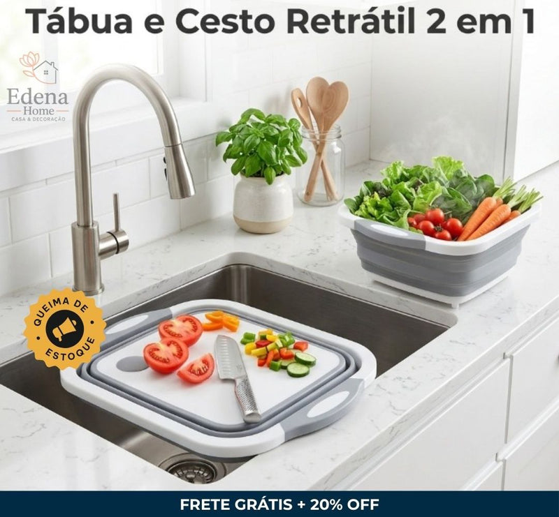 Tábua de Corte e Bacia Retrátil Multiuso